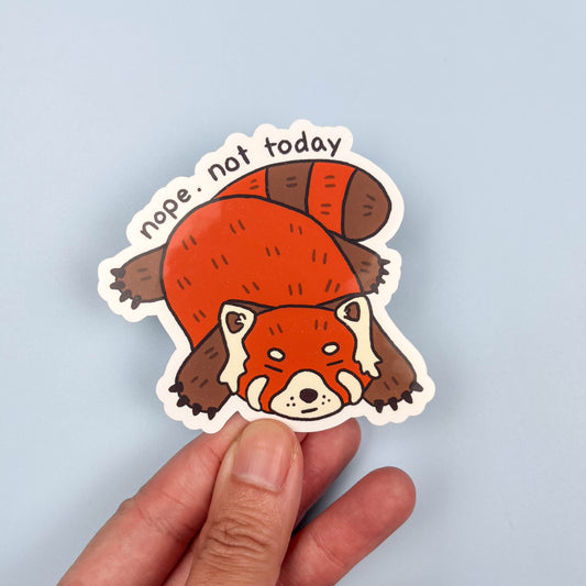 "Nope, Not Today" Red Panda Sticker