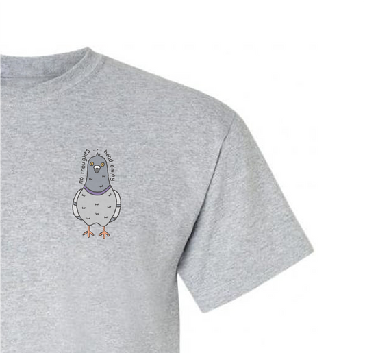 "No Thoughts, Head Empty" Pigeon T-Shirt