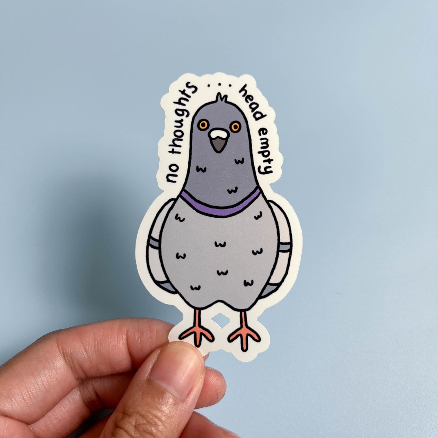 "No Thoughts, Head Empty" Pigeon Sticker
