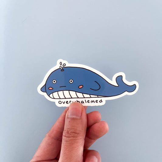 "Overwhalemed" Whale Sticker