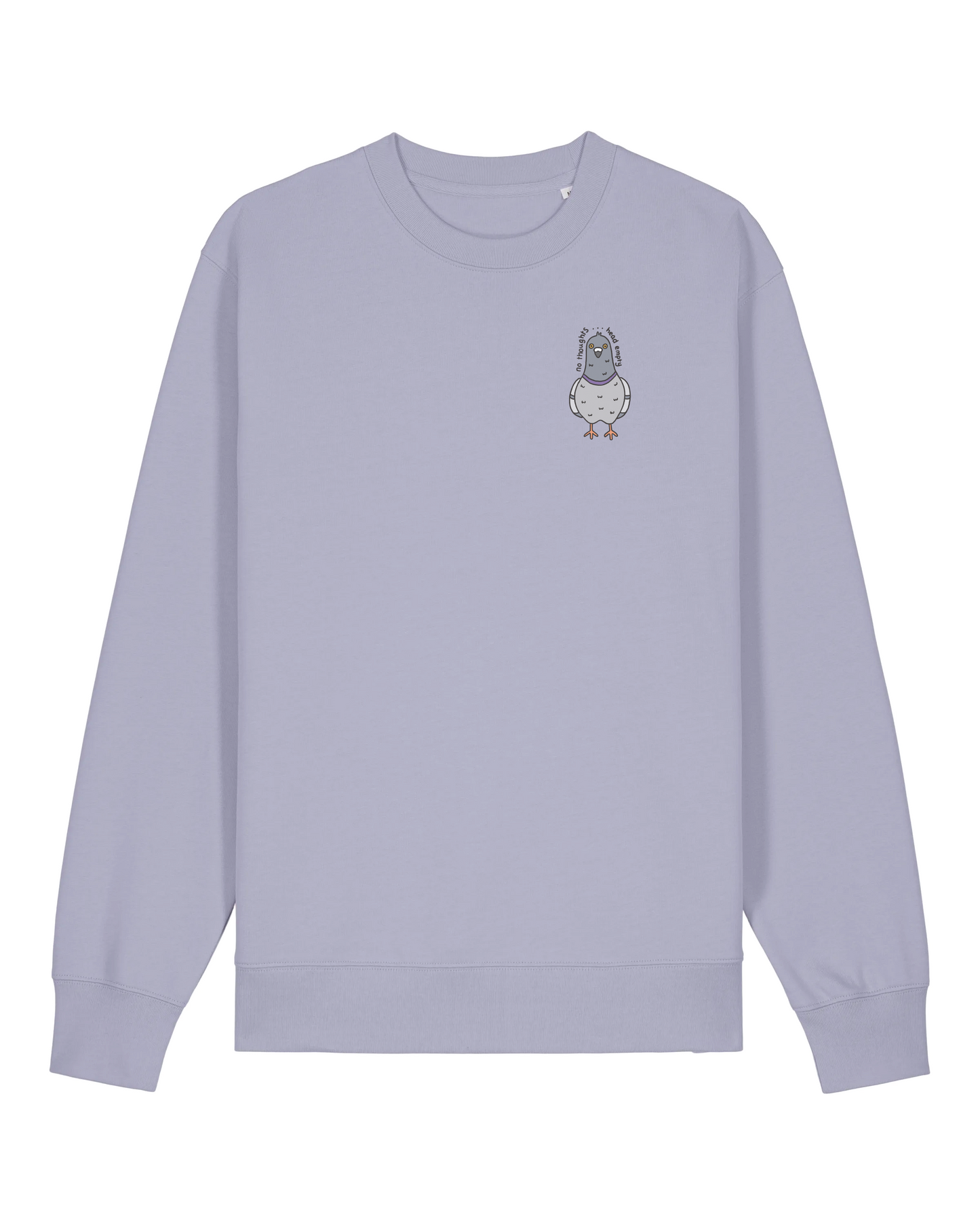 "No Thoughts, Head Empty" Pigeon Sweater - Lavender (100% organic cotton)